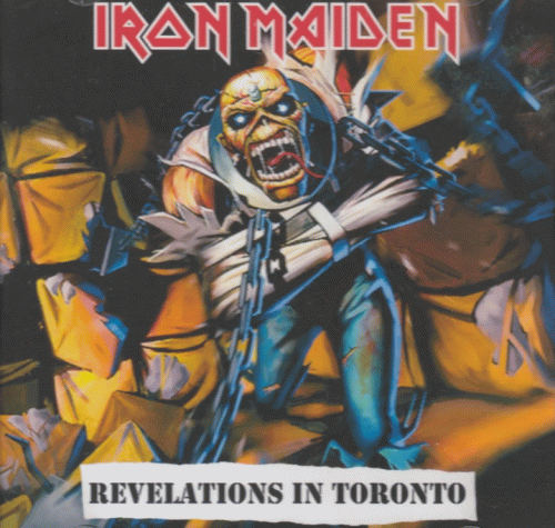 Iron Maiden (UK-1) : Revelations in Toronto